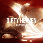 BORNTOSTANDOUT® DIRTY HEAVEN унисекс flaconium.ru